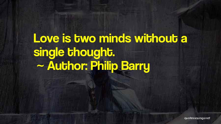 Being A Single Quotes By Philip Barry