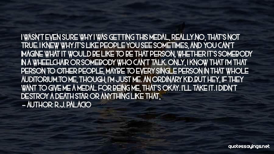 Being A Single Quotes By R.J. Palacio