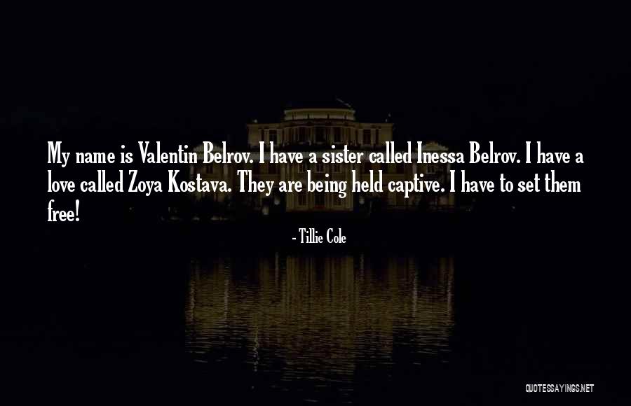 Being A Sister Quotes By Tillie Cole Being A Sister Quotes By Tillie Cole