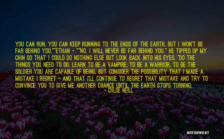 Being A Soldier Quotes By Chloe Neill Being A Soldier Quotes By Chloe Neill