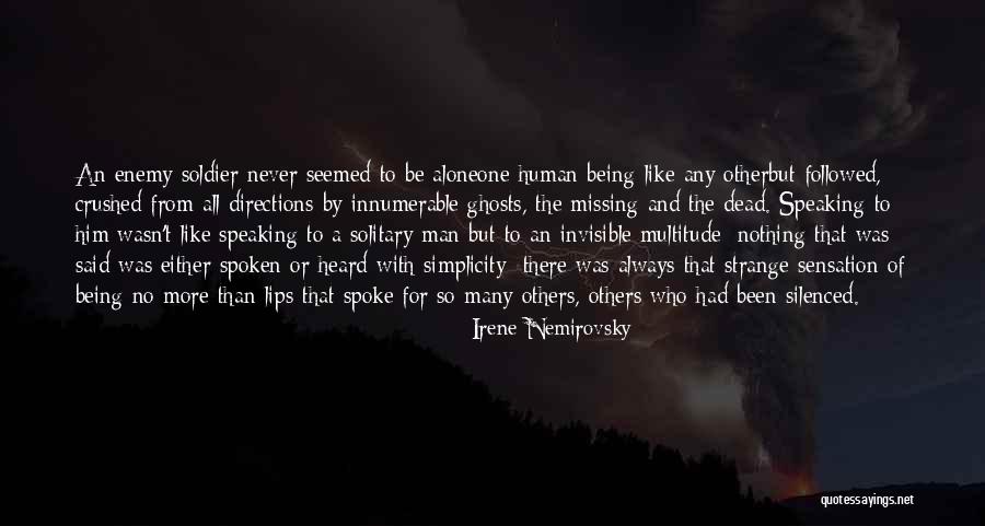 Being A Soldier Quotes By Irene Nemirovsky Being A Soldier Quotes By Irene Nemirovsky
