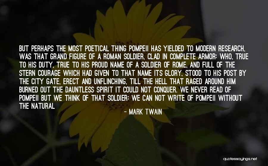 Being A Soldier Quotes By Mark Twain Being A Soldier Quotes By Mark Twain
