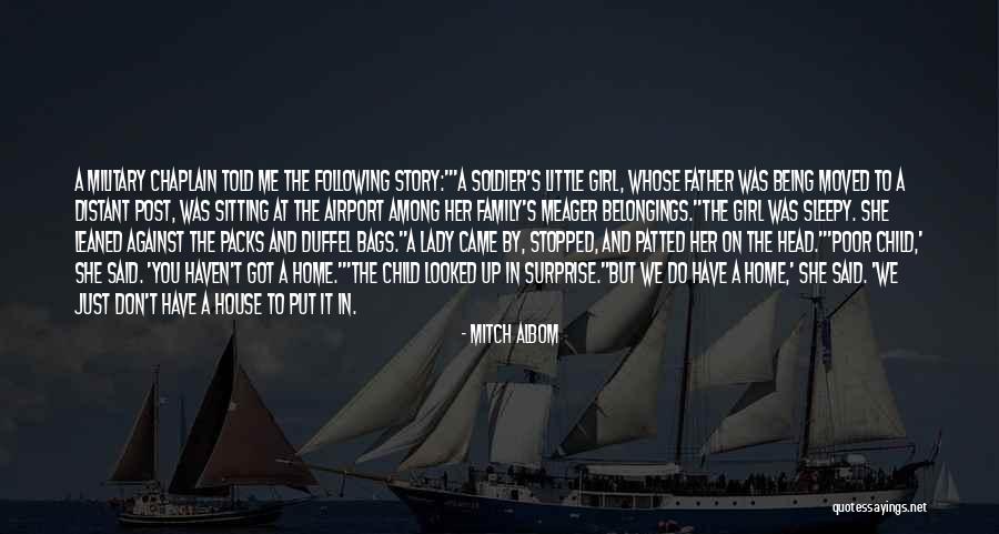 Being A Soldier Quotes By Mitch Albom Being A Soldier Quotes By Mitch Albom