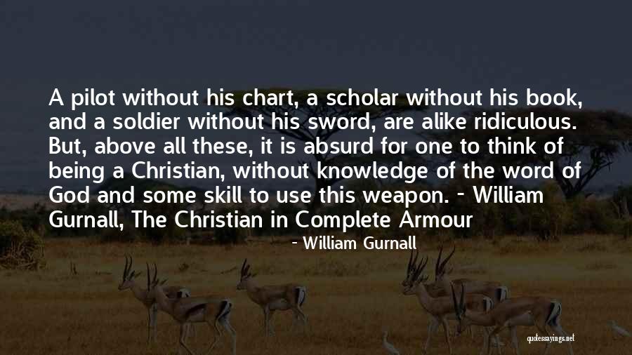 Being A Soldier Quotes By William Gurnall Being A Soldier Quotes By William Gurnall