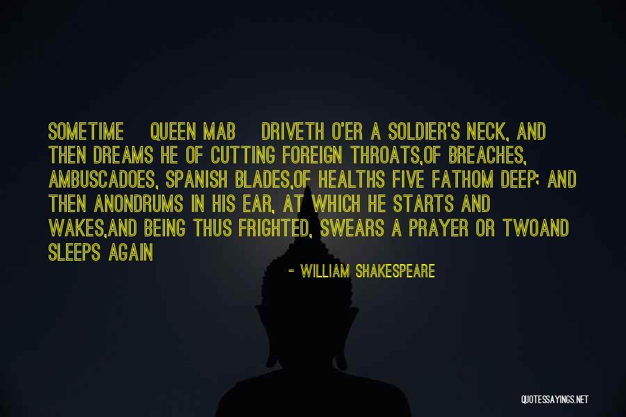 Being A Soldier Quotes By William Shakespeare Being A Soldier Quotes By William Shakespeare