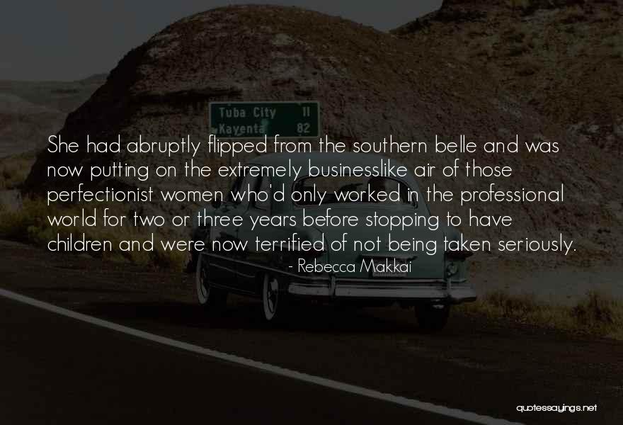 Being A Southern Belle Quotes By Rebecca Makkai