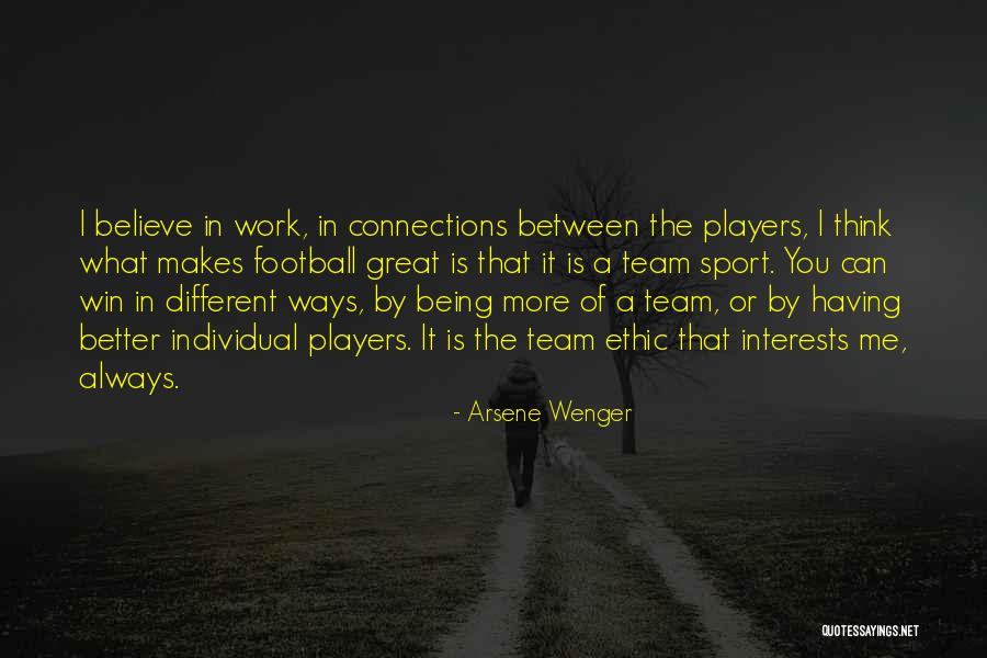 Being A Sport Quotes By Arsene Wenger