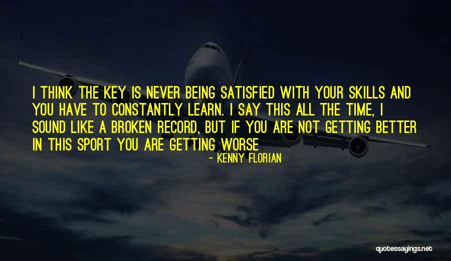 Being A Sport Quotes By Kenny Florian