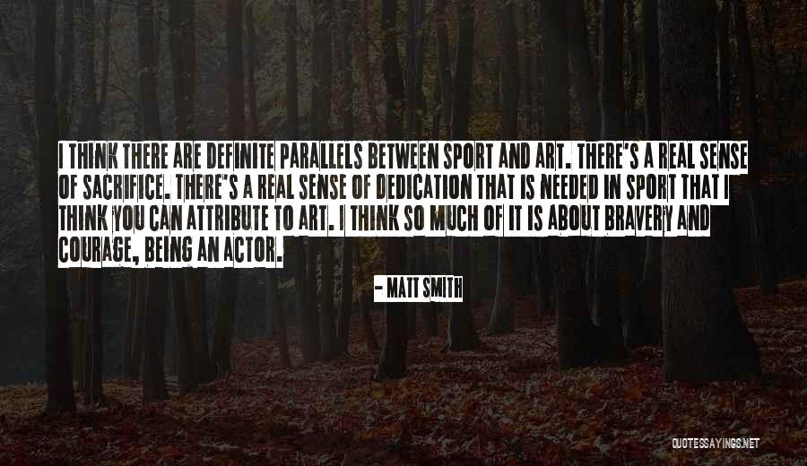 Being A Sport Quotes By Matt Smith