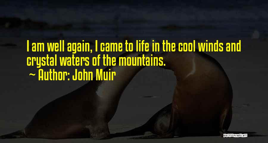 Being A Stay At Home Mommy Quotes By John Muir