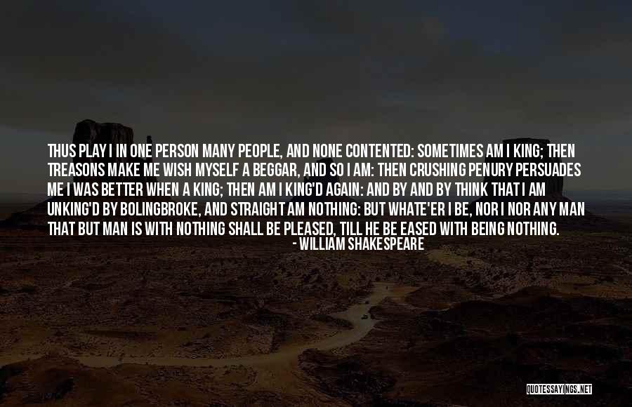 Being A Straight Up Person Quotes By William Shakespeare