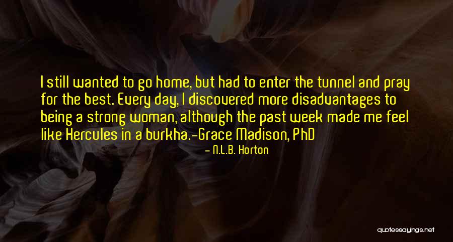 Being A Strong Christian Woman Quotes By N.L.B. Horton Being A Strong Christian Woman Quotes By N.L.B. Horton