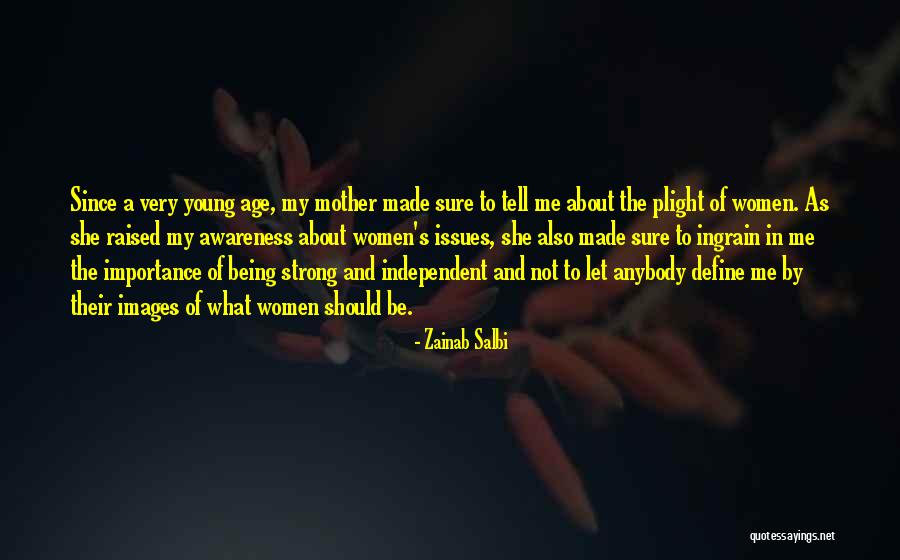 Being A Strong Mother Quotes By Zainab Salbi