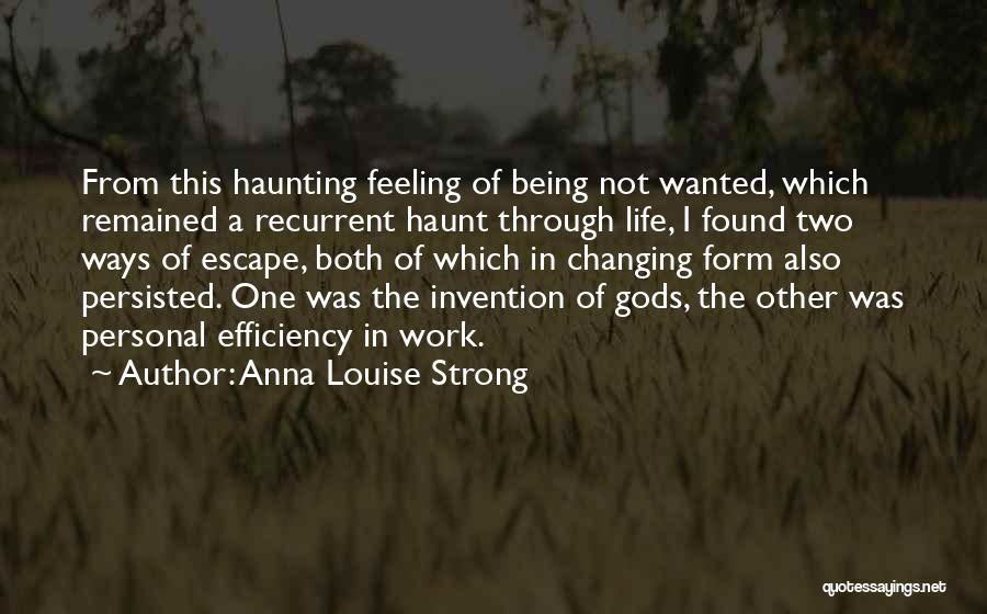 Being A Strong Quotes By Anna Louise Strong