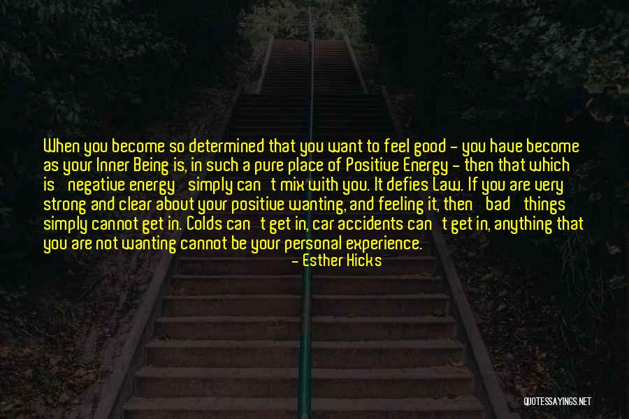 Being A Strong Quotes By Esther Hicks