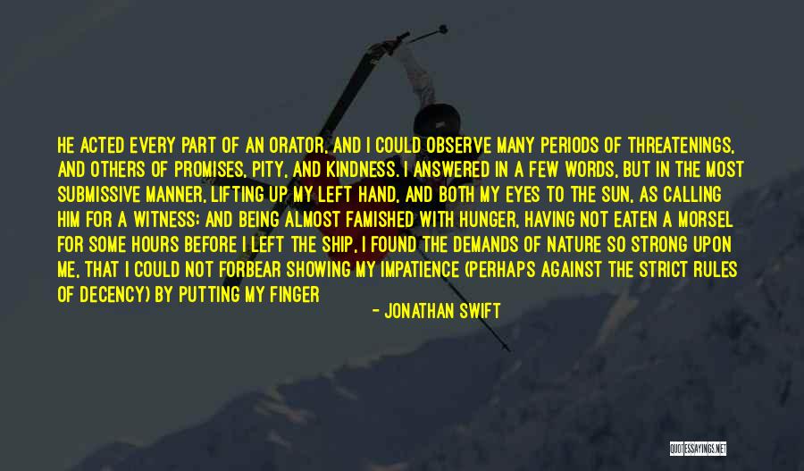 Being A Strong Quotes By Jonathan Swift