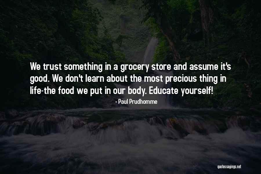Being A Strong Single Mother Quotes By Paul Prudhomme Being A Strong Single Mother Quotes By Paul Prudhomme