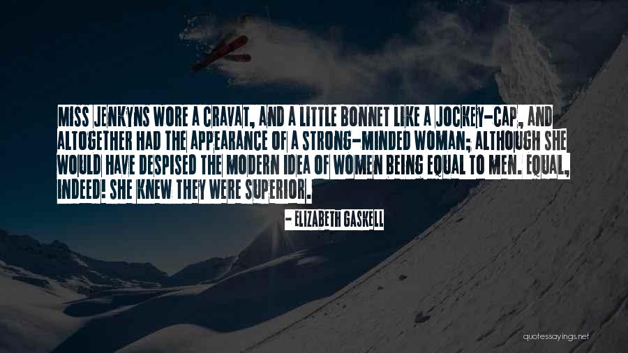 Being A Strong Woman Quotes By Elizabeth Gaskell