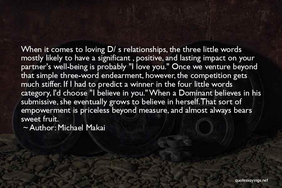 Being A Submissive Quotes By Michael Makai