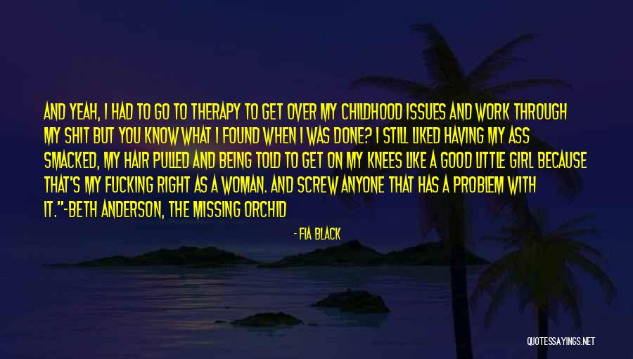 Being A Submissive Woman Quotes By Fia Black