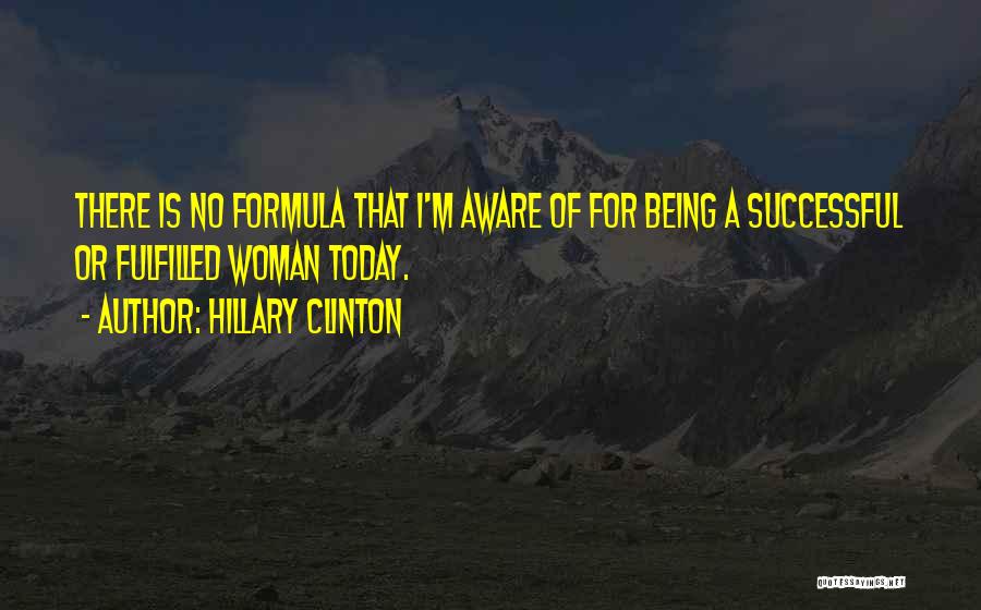 Being A Successful Woman Quotes By Hillary Clinton