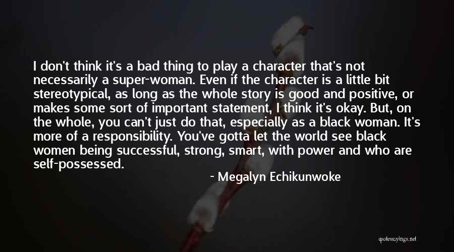 Being A Successful Woman Quotes By Megalyn Echikunwoke