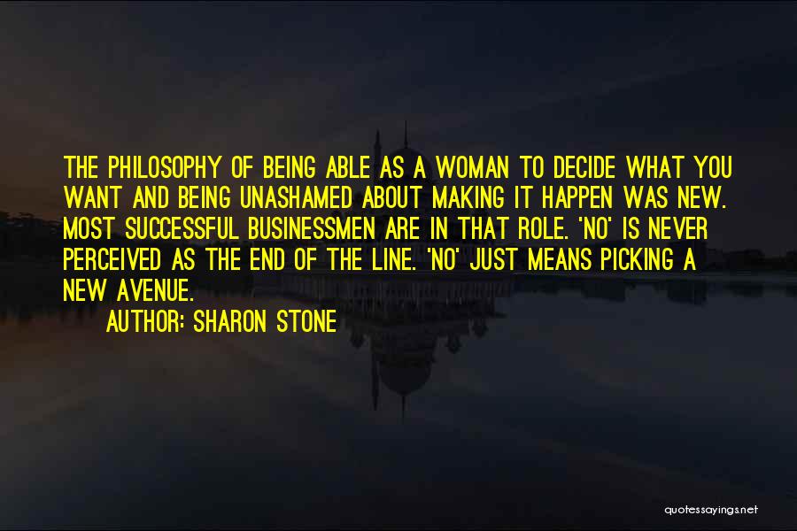 Being A Successful Woman Quotes By Sharon Stone