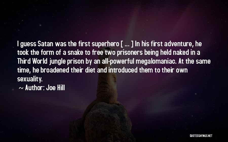 Being A Superhero Quotes By Joe Hill