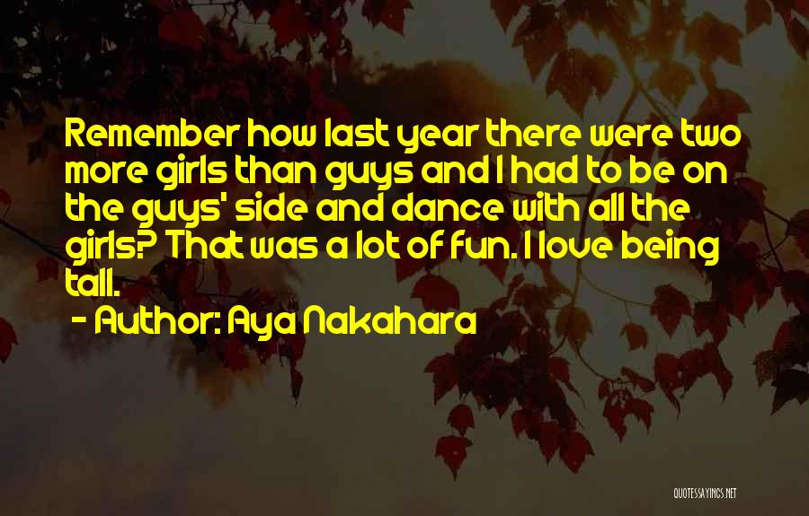 Being A Tall Girl Quotes By Aya Nakahara