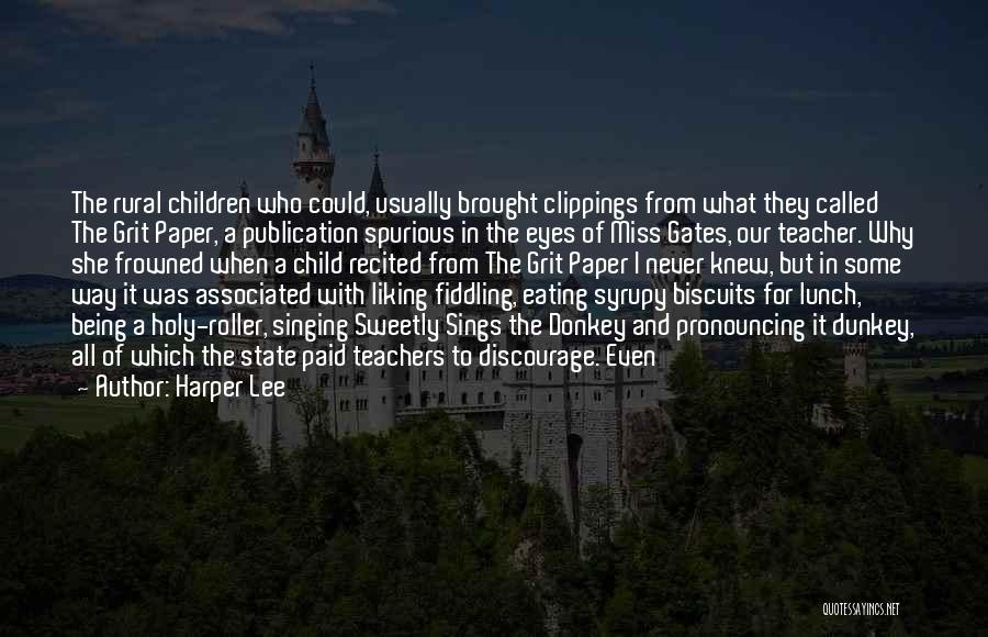 Being A Teacher Quotes By Harper Lee