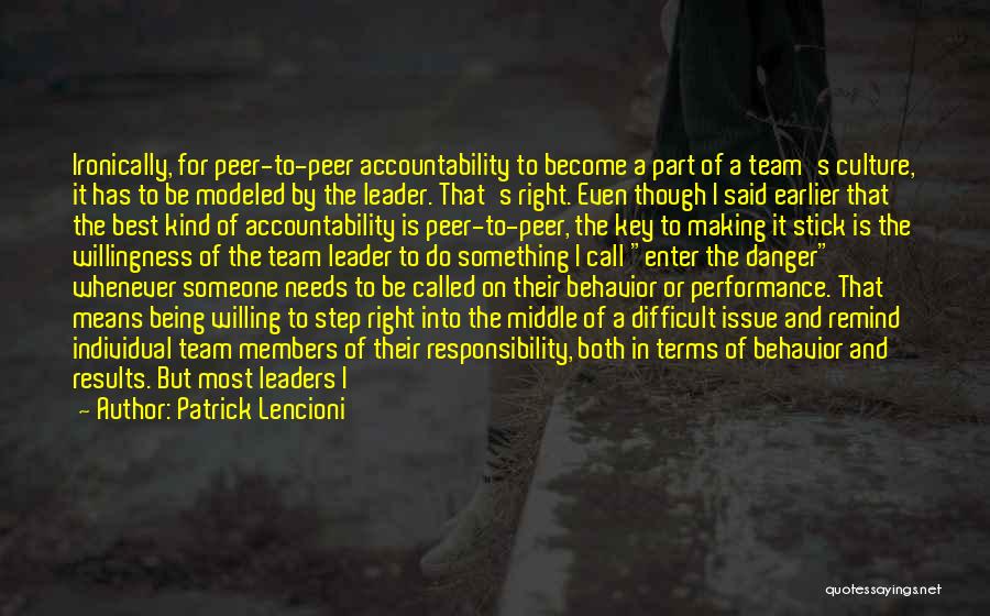 Being A Team Leader Quotes By Patrick Lencioni