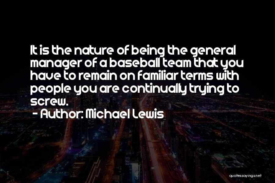Being A Team Quotes By Michael Lewis