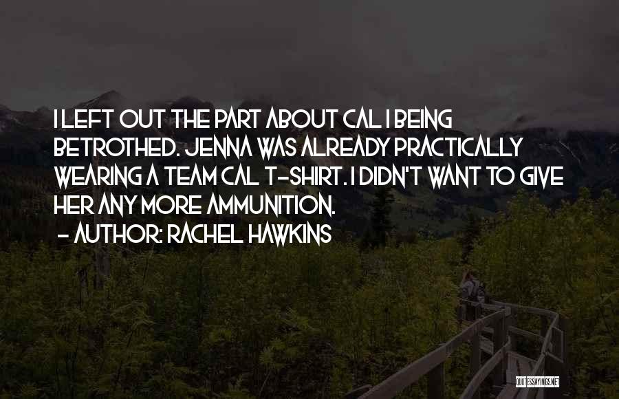 Being A Team Quotes By Rachel Hawkins