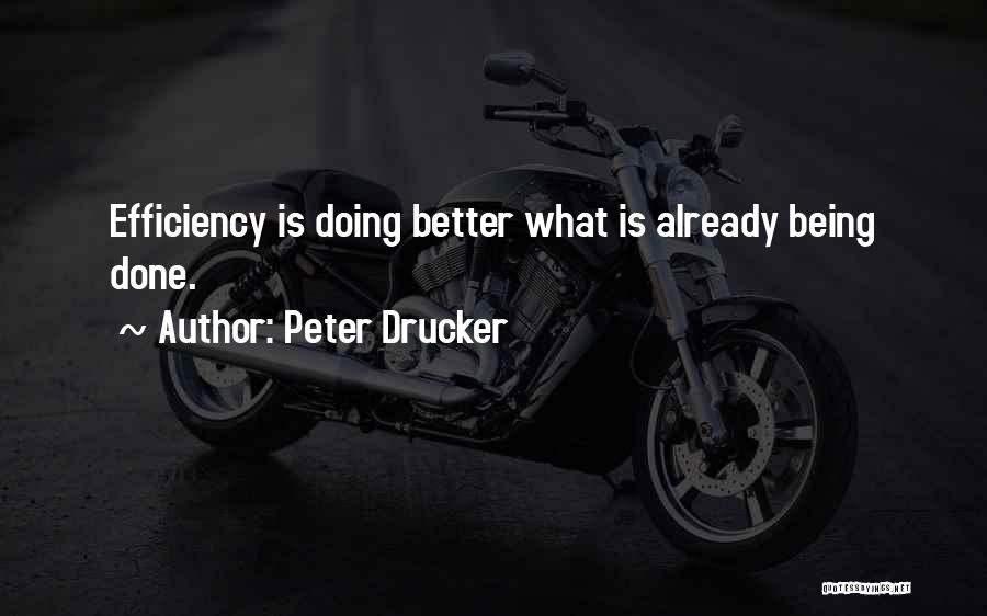 Being A Teamwork Quotes By Peter Drucker