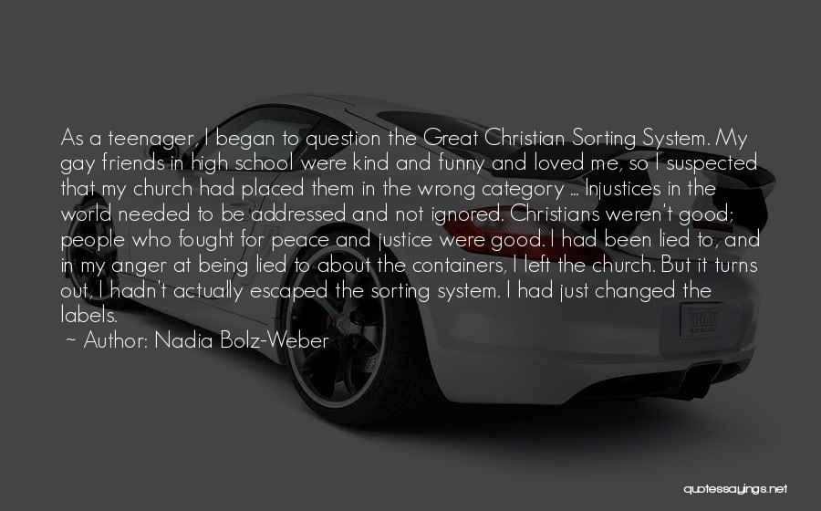 Being A Teenager In High School Quotes By Nadia Bolz-Weber