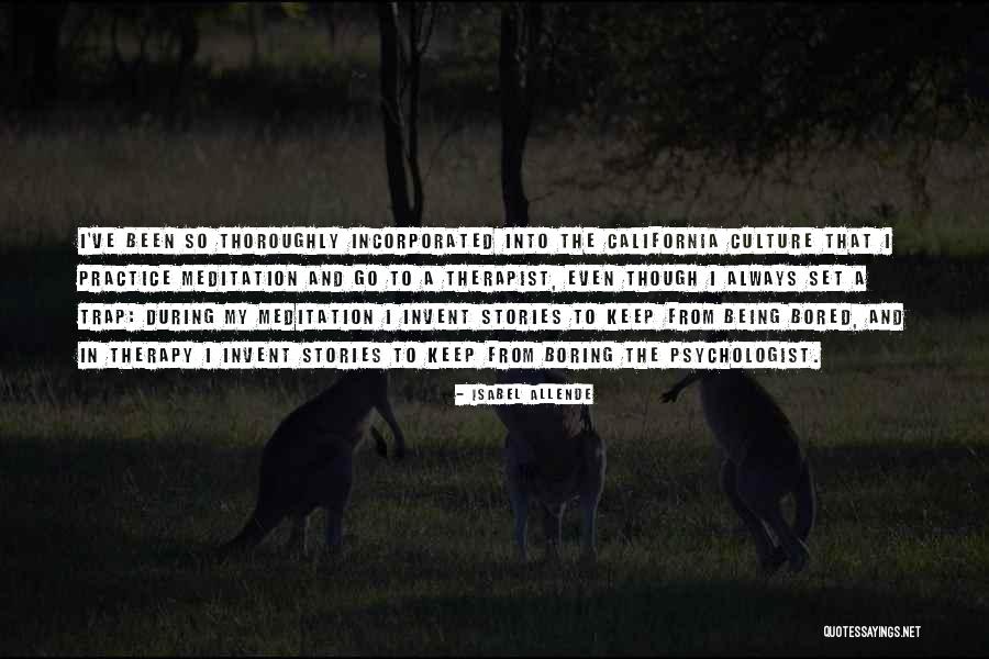 Being A Therapist Quotes By Isabel Allende Being A Therapist Quotes By Isabel Allende