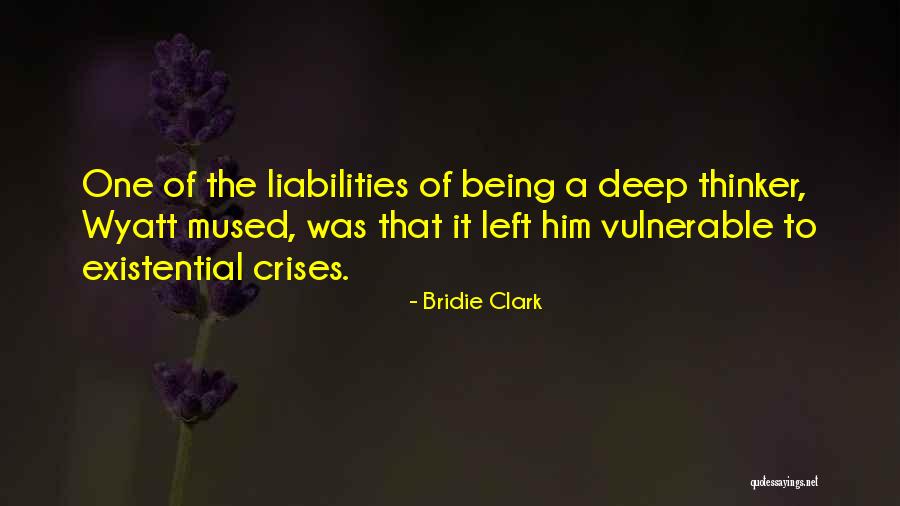 Being A Thinker Quotes By Bridie Clark Being A Thinker Quotes By Bridie Clark