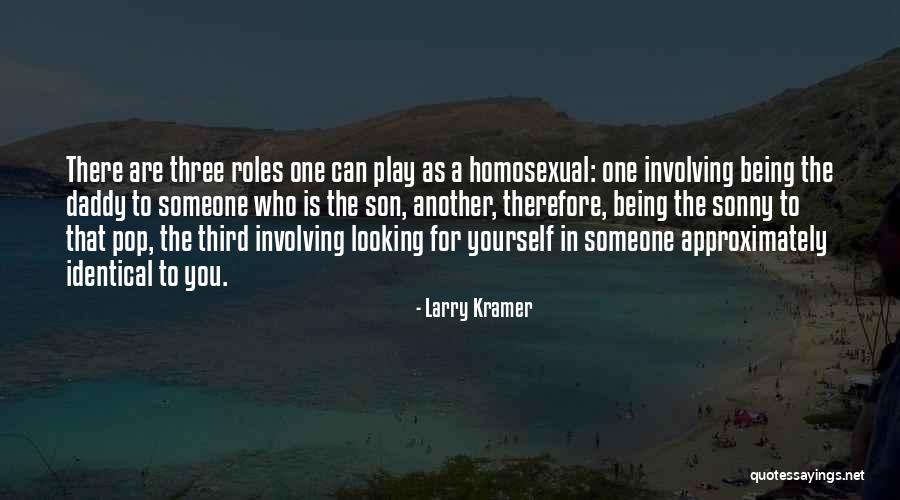 Being A Third Quotes By Larry Kramer Being A Third Quotes By Larry Kramer