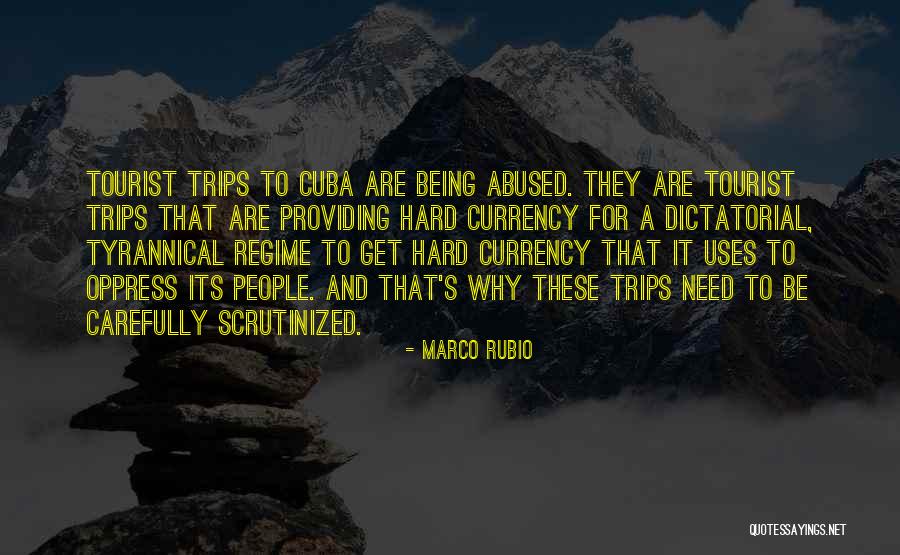 Being A Tourist Quotes By Marco Rubio