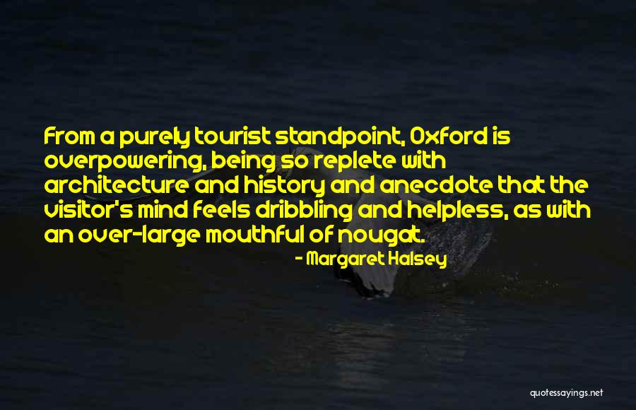 Being A Tourist Quotes By Margaret Halsey