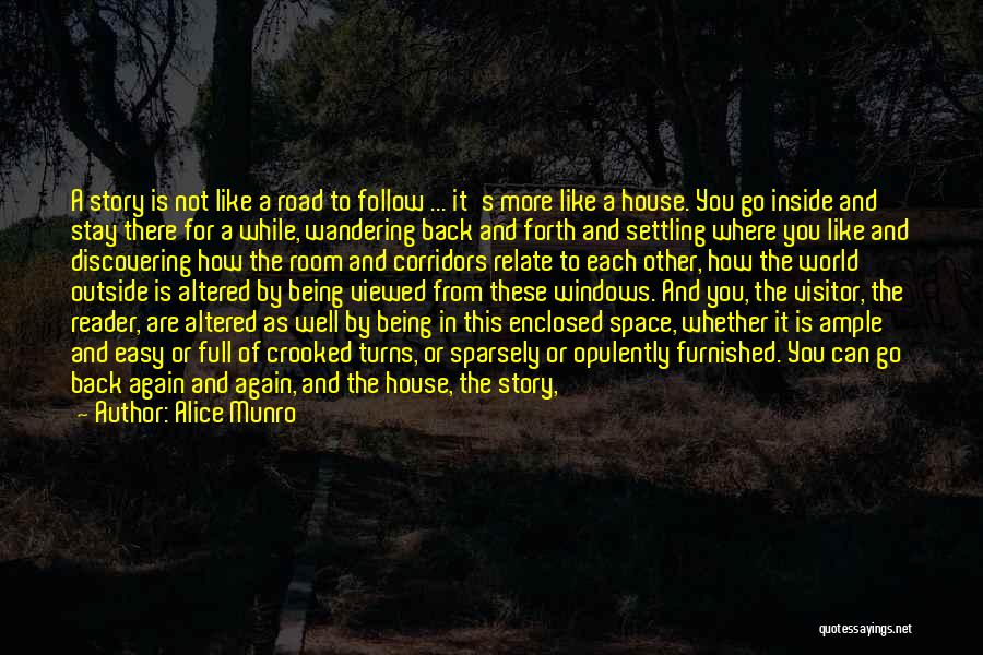 Being A Visitor Quotes By Alice Munro