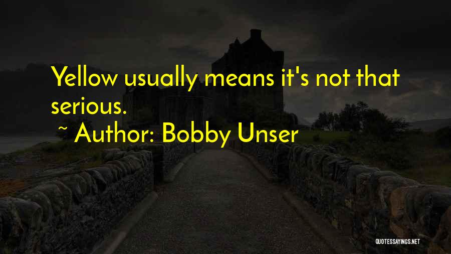 Being A Warrior For Christ Quotes By Bobby Unser