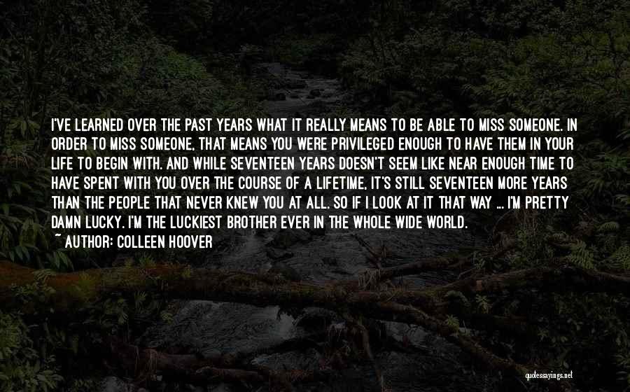 Being A Widow Quotes By Colleen Hoover