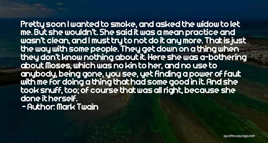 Being A Widow Quotes By Mark Twain