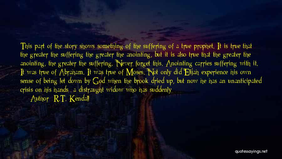 Being A Widow Quotes By R.T. Kendall