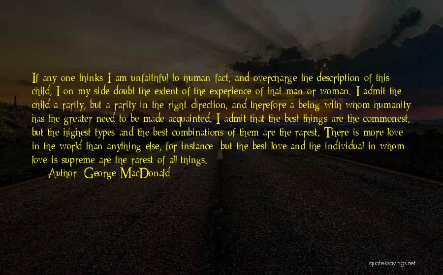 Being A Woman In A Man's World Quotes By George MacDonald