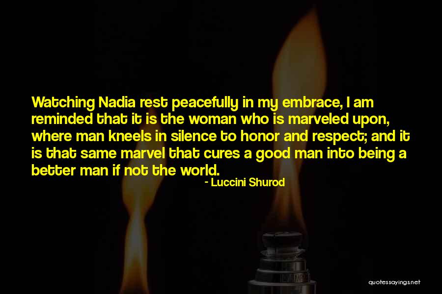 Being A Woman In A Man's World Quotes By Luccini Shurod