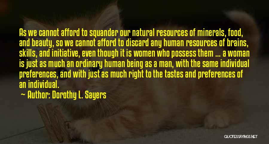 Being A Woman Of Beauty Quotes By Dorothy L. Sayers
