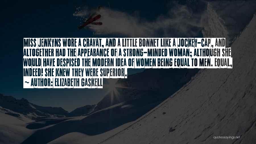 Being A Woman Of Character Quotes By Elizabeth Gaskell