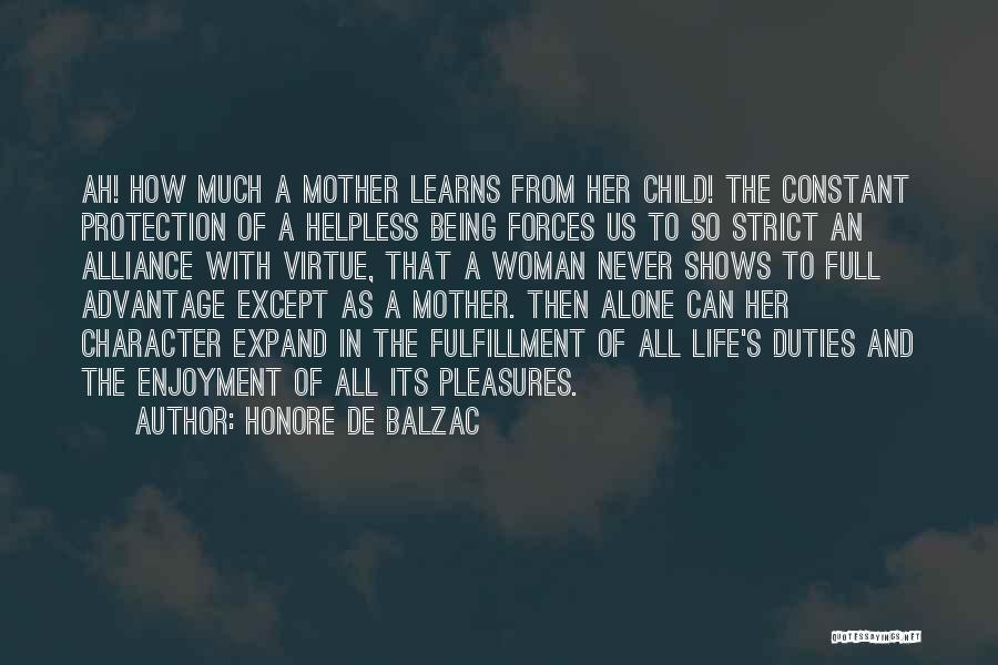 Being A Woman Of Character Quotes By Honore De Balzac